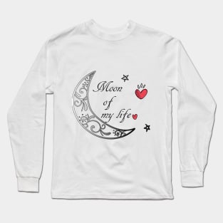 moon of my life- gifts for her Long Sleeve T-Shirt